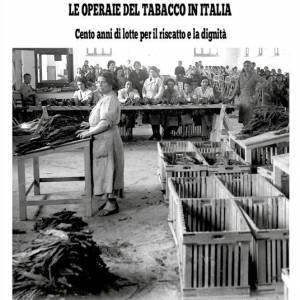 Foto Roma / Le tabacchine e gli scioperi del 1944: un convegno e un libro 1
