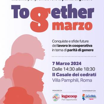 Foto: Together 8 marzo. Conquiste e sfide future del lavoro in cooperativa in tema di parità di genere
