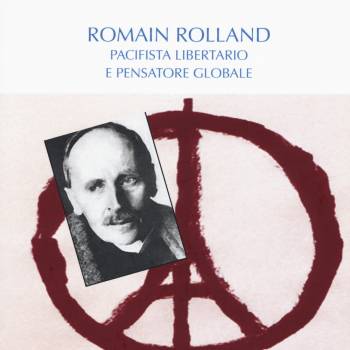 Foto: Romain Rolland, pacifista e libertario, raccontato da Fiorenza Taricone