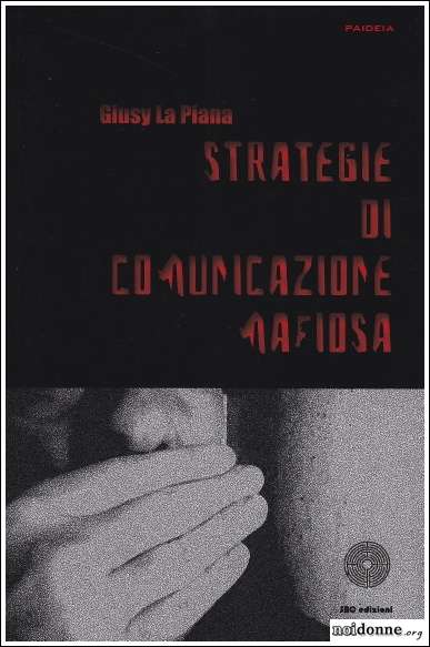 Foto: A Bagheria si presenta Strategie di comunicazione mafiosa, SBC edizioni, di Giusy La Piana