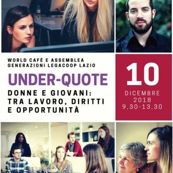 Foto: Roma / Under-Quote: un world café sul lavoro per donne e giovani