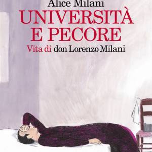 Foto Università e pecore: la vita di Don Milani nei disegni di Alice Milani, in mostra a Pisa  1