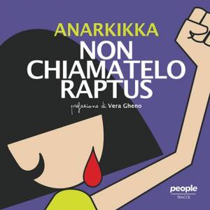 Foto Fitel / Non chiamatelo raptus (Anarkikka): iniziative a Roma e in Emilia-Romagna - di Barbara Pierro 4