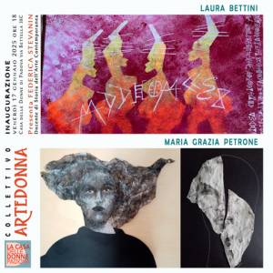 Foto Padova / Laura Bettini e Maria Grazia Petrone in mostra a gennaio per Artedonna 2