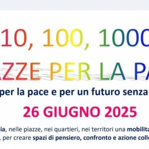 Foto 26 GIUGNO 2025 – 10, 100, 1000 PIAZZE PER LA PACE
 1