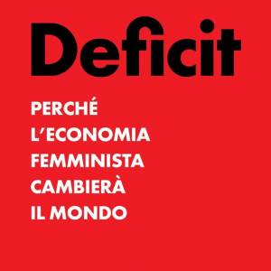 Foto Perché l’economia femminista salverà il mondo 3