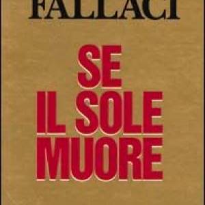 Foto 'Se il sole muore’. Oriana Fallaci e un futuro sperato che non è mai arrivato  1