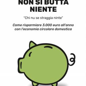 Foto 'Qui non si butta niente', il libro di Pinuccia Montanari e Giovanna Sartori 1