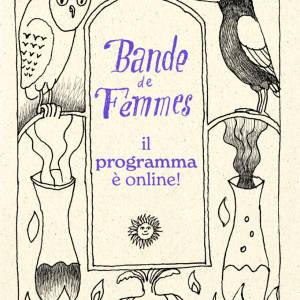 Foto Bande de Femmes - festival femminista di fumetto e illustrazione: arriva la 13ma edizione 2