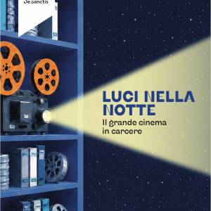 Foto ‘Luci nella notte’: il grande cinema in carcere 2