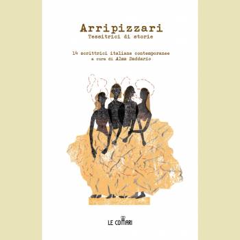 Foto: 'ARRIPIZZARI. Tessitrici di storie' il libro a cura di Alma Daddario
