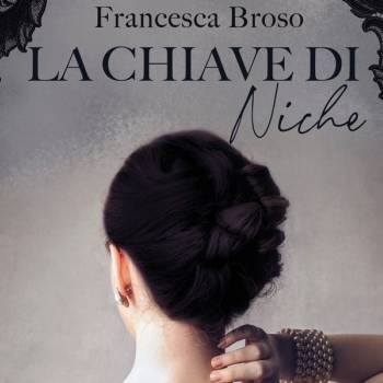 Foto: La chiave di Niche, il libro di Francesca Broso