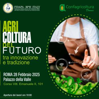 Foto: A Roma si parla di 'Agricoltura del futuro'. Intervista a Alessandra Oddi Baglioni