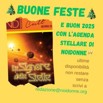 Foto: BUONE FESTE E BUON 2025 con l'Agenda STELLARE di NOIDONNE