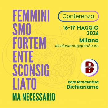 Foto: Femminismo fortemente sconsigliato ma necessario