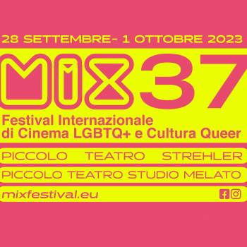 Foto: #StayOpen: al via il 37° Mix Festival Internazionale di Cinema LGBTQ+ e Cultura Queer
