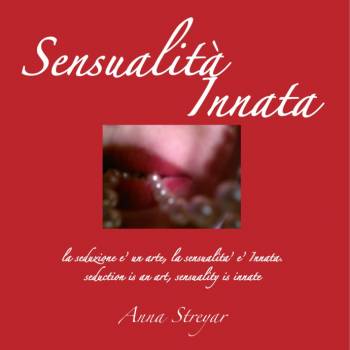 Foto: Sensualità innata, il libro di Anna Streyar