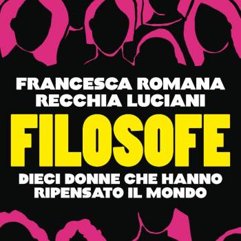 Foto: 'Filosofe', un libro politico e militante. Un testo di filosofia ma non solo