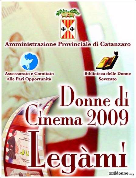 Foto: Donne di cinema 2009, «Legàmi» a Catanzaro