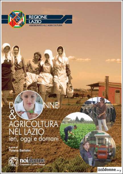 Foto: Donne e agricoltura nel Lazio. Ieri, oggi e domani