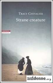 Foto: Le 'STRANE CREATURE' di Tracy Chevalier 