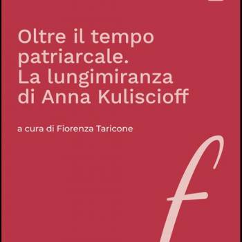 Foto: Il libro curato da Fiorenza Taricone nel centenario della morte di Anna Kuliscioff