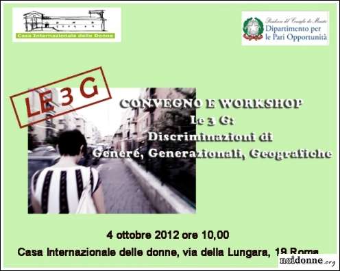 Foto: ROMA / LE 3 G: Discriminazioni di Genere, Generazionali e Geografiche