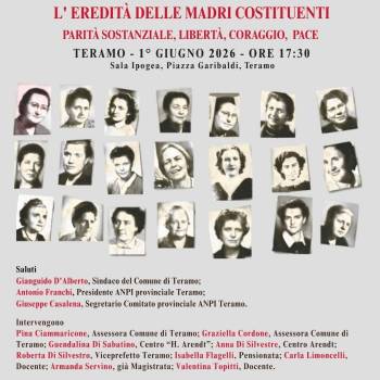 Foto: Teramo / 'L'eredità delle madri costituenti. Parità sostanziale, Libertà, Coraggio, Pace'