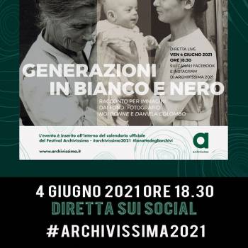 Foto: GENERAZIONI IN BIANCO E NERO. ARCHIVISSIMA 2021
