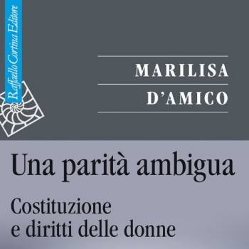 Foto: Una parità ambigua (Raffaello Cortina editore) di Marilisa D'Amico